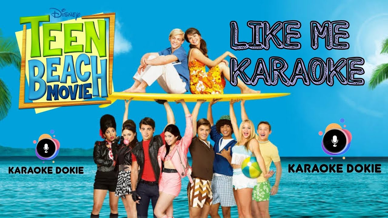 Teen Beach Movie - Like me KARAOKE Official ( with background vocals)