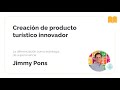 Explicación del canvas para crear producto en la innovación turística