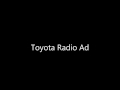 Toyota Radio Ad
