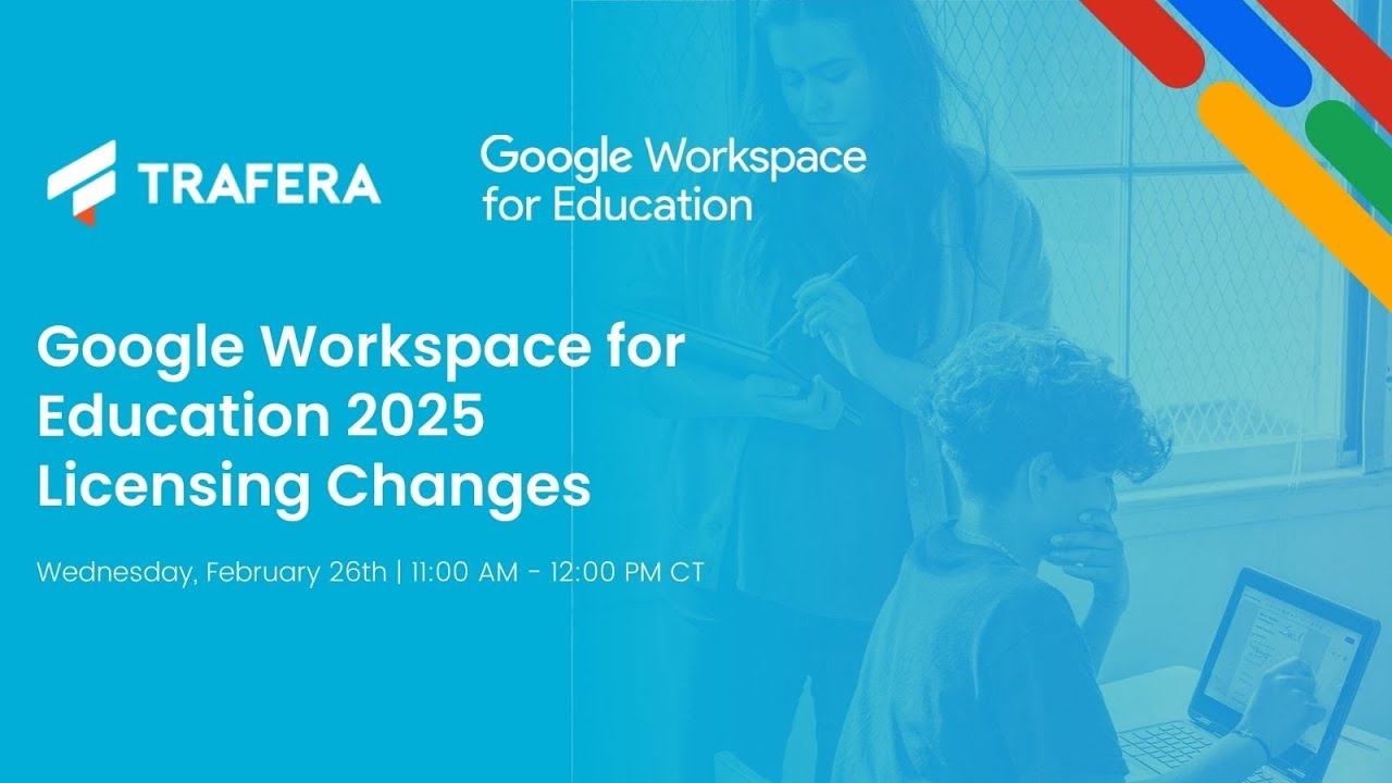 Google Workspace for Education 2025 Licensing Changes - YouTube