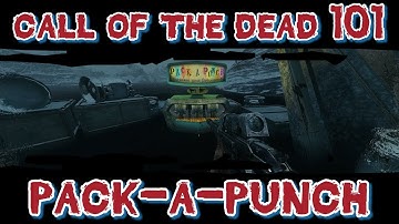 Zombies 101 :: Call of the Dead 101 :: Pack-A-Punch Tutorial - How it works