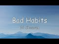 Ed sheeran  bad habits lyrics