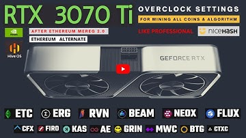 How to Overclock RTX 3070 Ti For Mining (Pro) | ETC / RAVEN / ERGO / FLUX | After Ethereum Merge2.0