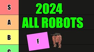 ALL ROBOTS TIER LIST 2024 | War Robots