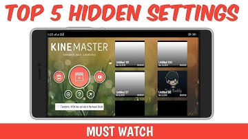 Kinemaster :Top 5 hidden settings of kinemaster  in hindi |Kinemaster features |by tech buzz