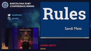 Baruco 2013: Rules, by Sandi Metz