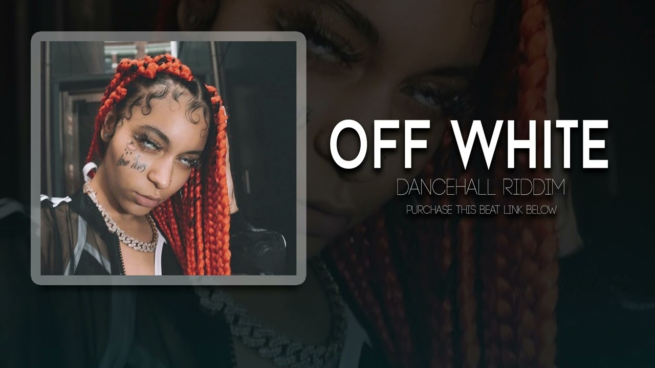 [Free] Dancehall Riddim 2022 "Off White" | Dancehall Riddim Instrumental | Dancehall Riddim 2022