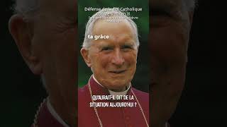 Lorsque Notre-Seigneur Me Demandera   Quas-Tu Fait De Ta Grâce Épiscopale Et Sacerdotale ? 
