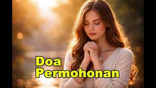 Doa Permohonan 💚✝ by ChristianSong_125