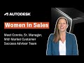 Meet connie sr manager midmarket customer success advisor team  autodesk women in sales
