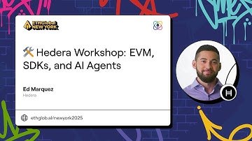 Hedera Workshop   EVM, SDKs, and AI Agents I Ed Marquez