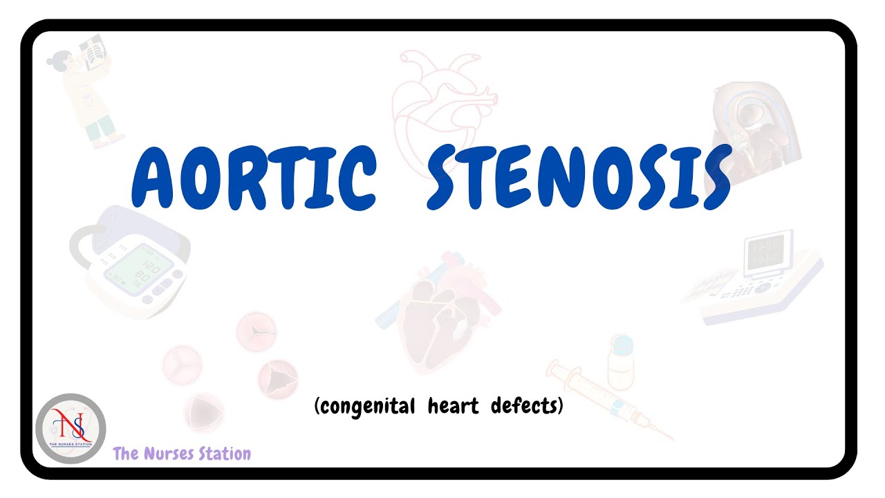 AORTIC STENOSIS Causes Pathophysiology Diagnosis Symptoms 