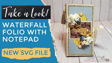NEW SVG! Easy Waterfall Folio with Notepad | MYSCRAPCHICK DT Project
