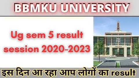 bbmku sem 5 result update // session 2020-23 // bbmku sem 5 result kab ayega #bbmku #bbmkuresult