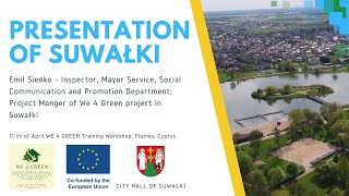 prezentacja Suwałk w projekcie UE we4green