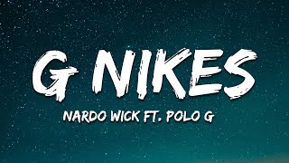 Nardo Wick - G Nikes (Lyrics) ft. Polo G
