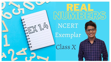 Real Numbers | NCERT Exemplar | Class X | Ex 1.4 | Mathematics | Excitonium | Ronit Jain