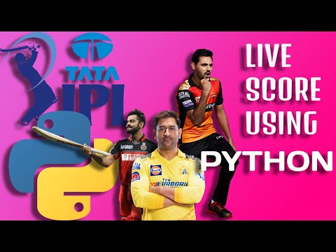 Live IPL score using Python || IPL