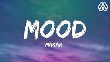 Makar - Mood (Lyrics)