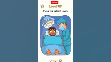 Dop 5 Level 187 Make the patient laugh