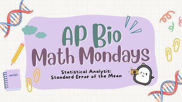 ✨AP Bio Math Mondays: Standard Error of the Mean✨
