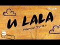 Uh La La MTZ Manuel Turizo Video Lyric mp3