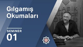 Kürşat Demirci Gılgamış Okumaları 1 Seminer