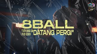 8 Ball Feat Aditya Ewangga - Datang Pergi (Studio Session)