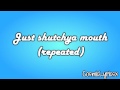 Colette Carr - Shutchya Mouth (Lyrics on screen)