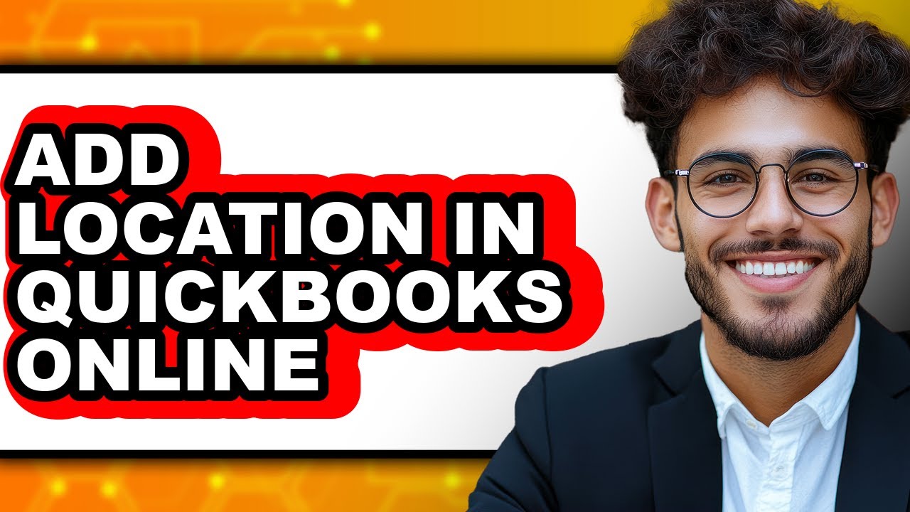 How to Add Location in QuickBooks Online (Full Guide) - YouTube
