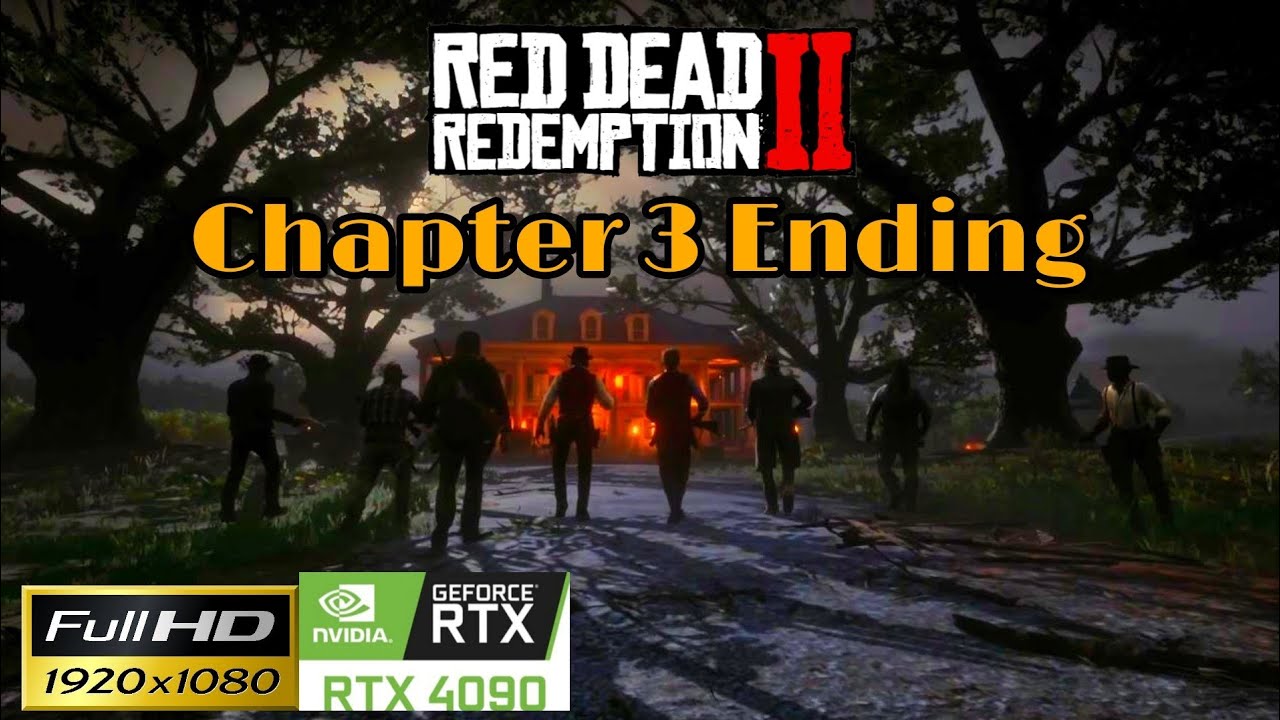 Chapter 3 Ending RDR2 / Story Summery / Brutal Gameplay With High Graphics