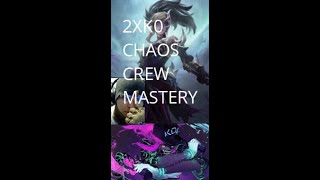 2XK0 with CHAOS CREW
