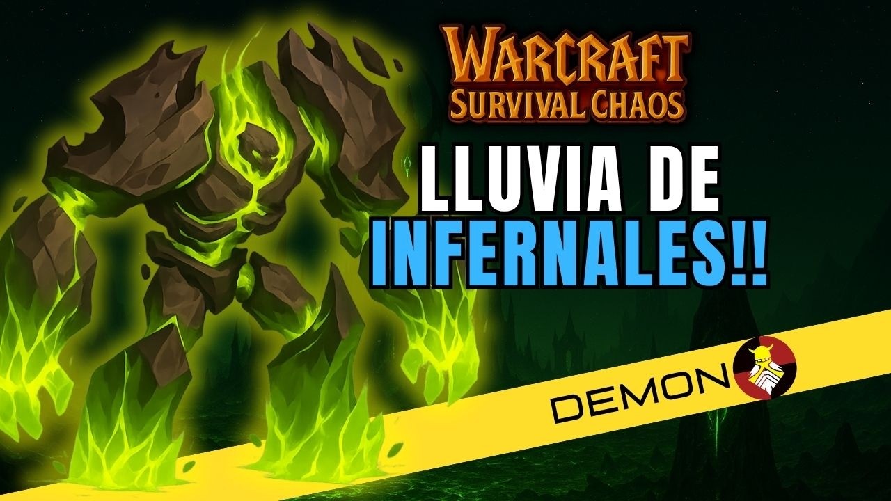 Que llueva FUEGO!!!! | Warcraft 3 Survival Chaos (DEMON)