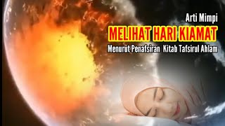 Download lagu The Meaning of Dreams of SEEING THE DAY OF JUDGMENT According to the Book of Tafsirul Ahlam