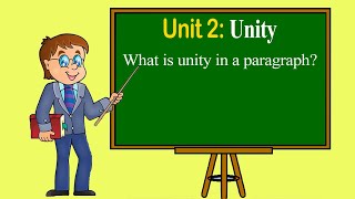 Unit 2: Unity (What is unity in a paragraph?)