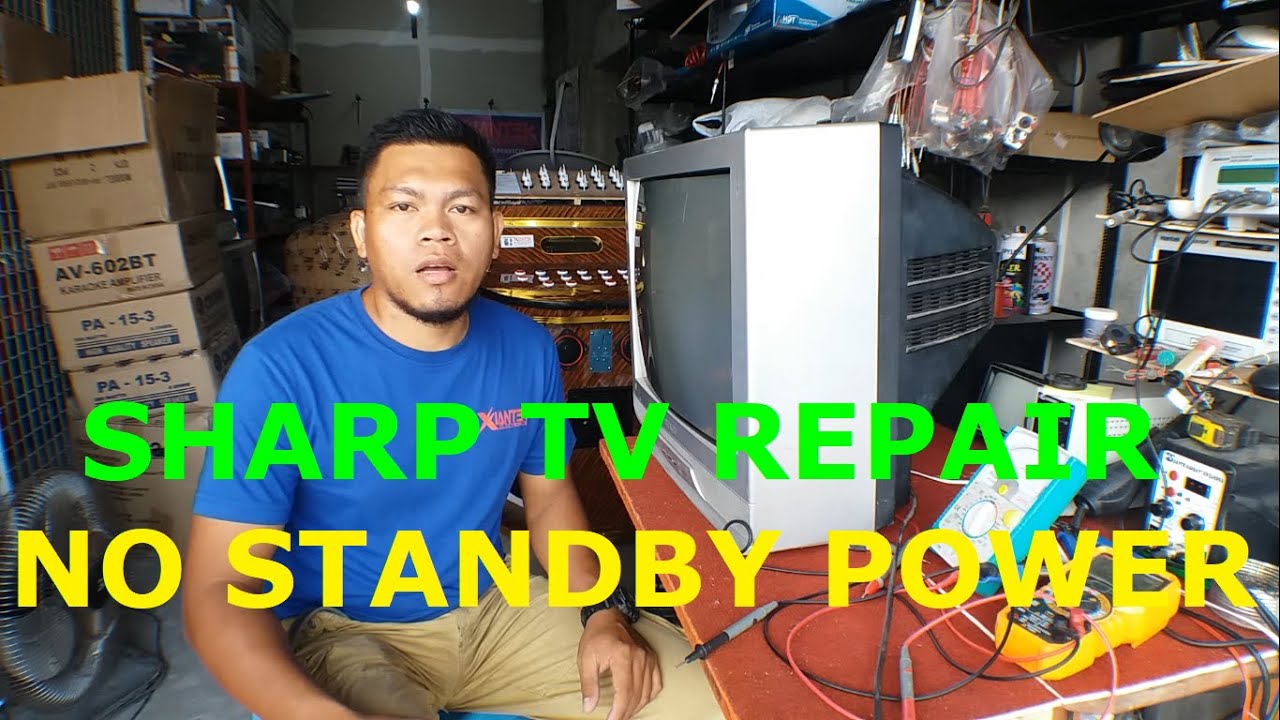 SHARP TV REPAIR NO STANDBY POWER YouTube