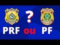 PRF x PF - Qual concurso fazer? (2019)