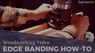 Woodworking Video: Edge Banding