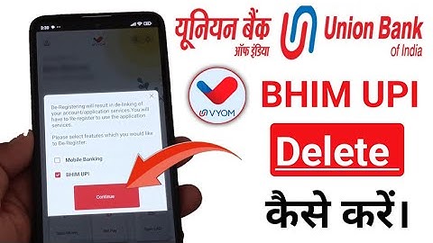 Union bank vyom mobile banking mein bhim UPI kaise delete kare | de-registered bhim UPI I