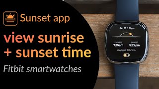 View sunrise and sunset times on Fitbit Sense/Versa/Ionic with the Sunset app screenshot 2