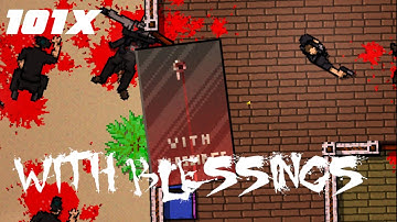 With Blessings (Pigfingers) - 101x Combo - A Hotline Miami 2 Level Editor Campaign Level