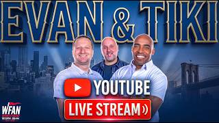 Evan & Tiki LIVE: Jets QB Panic, Giants Moves and Mad Dog’s Return