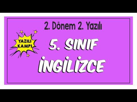 5.Sınıf İngilizce 2.Dönem 2.Yazılıya Hazırlık