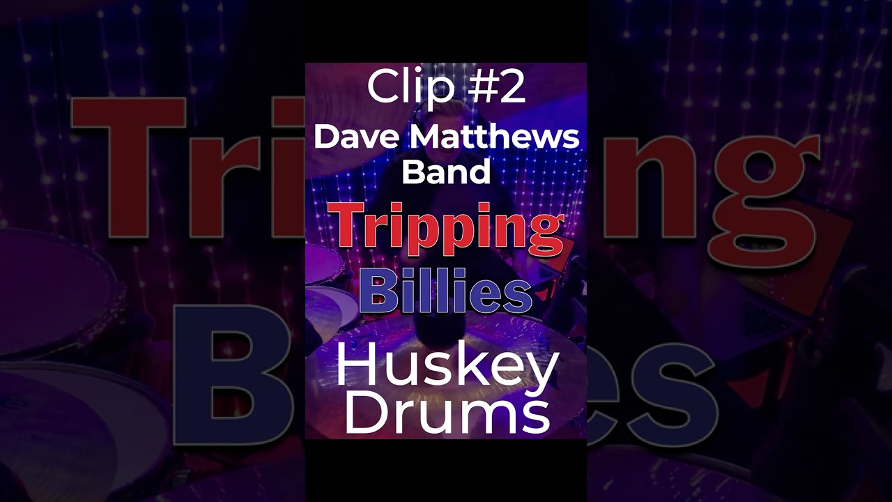 Dave Matthews Band - Tripping Billies - Drum Cover Clip 2