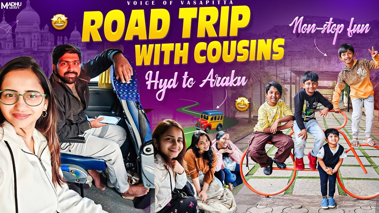 Hyderabad to Araku road trip with cousins and kids | 12th wedding anniversary #voiceofvassapitta 