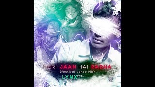 Meri Jaan Hai Radha (Festival dance Mix) - Lynx Exclusive |Download link in Description|