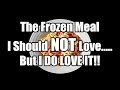 The Frozen Meal I Should NOT LOVE...BUT I DO!  -  WHAT IS LARRY EATING?? - The Wolfe Pit