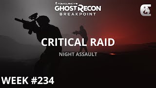 Raid Week #234 | CRITICAL RAID | NIGHT ASSAULT