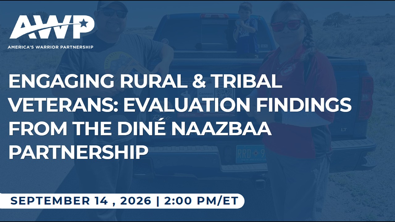Engaging Rural & Tribal Veterans: Evaluation Findings from the Diné Naazbaa Partnership