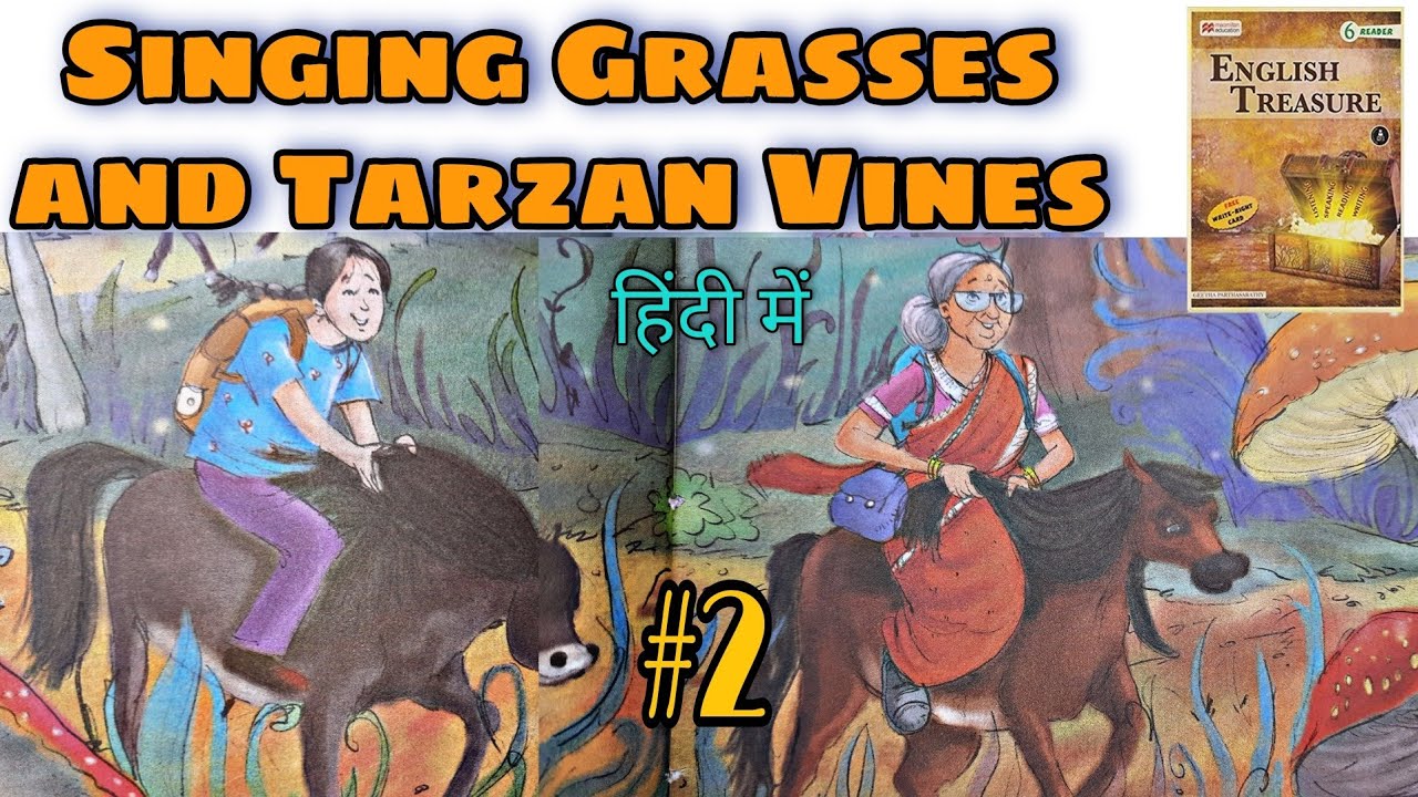 Singing Grasses and Tarzan Vines Hindi Explanation Solution YouTube